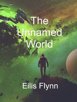 cover image of The Unnamed World